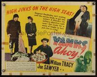6t659 YANKS AHOY 1/2sh '43 Hal Roach, William Tracy in a storm of laughs on the high seas!