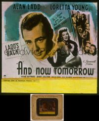 6w069 AND NOW TOMORROW glass slide '44 great headshot of Dr. Alan Ladd, plus pretty Loretta Young!