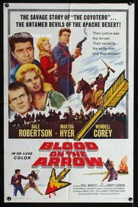 6y094 BLOOD ON THE ARROW 1sh '64 Dale Robertson, Martha Hyer, devils of the Apache desert!