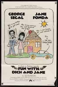 6y257 FUN WITH DICK & JANE 1sh '77 George Segal, Jane Fonda, great child's drawing poster art!