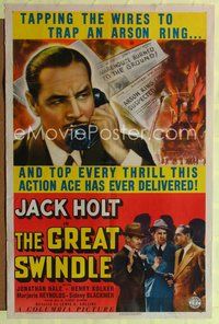 6y305 GREAT SWINDLE 1sh '41 Jack Holt, three-alarm blaze of thrills!