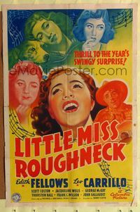 6y479 LITTLE MISS ROUGHNECK 1sh '38 Edith Fellows, Leo Carrillo, thrill to the swingy surprise!