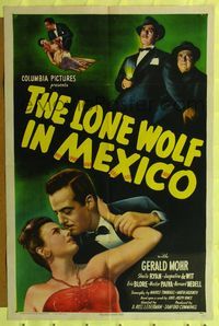 6y486 LONE WOLF IN MEXICO 1sh '47 sexy Sheila Ryan has the drop on detective Gerald Mohr!
