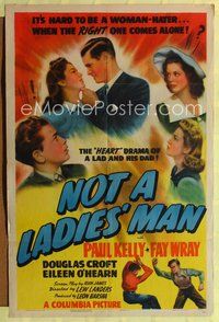6y603 NOT A LADIES' MAN 1sh '42 Fay Wray & Paul Kelly, it's hard to be a woman-hater!