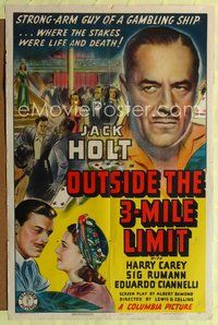 6y636 OUTSIDE THE 3-MILE LIMIT 1sh '40 Jack Holt, strong-arm guy on a gambling ship!