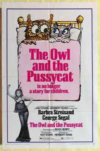 6y640 OWL & THE PUSSYCAT 1sh '71 sexiest Barbra Streisand, no longer a story for children!