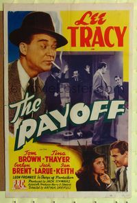 6y655 PAYOFF 1sh '42 close-up of smoking Lee Tracy, Tina Thayer, Tom Brown!