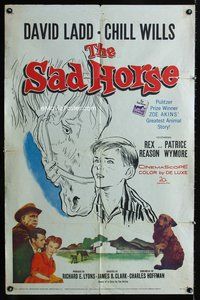 6y719 SAD HORSE 1sh '59 art of David Ladd & title horse, Chill Wills, Rex Reason