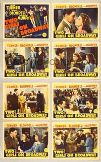 7a624 TWO GIRLS ON BROADWAY 8 LCs '40 Lana Turner, Joan Blondell & George Murphy in New York City!