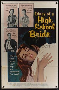 7d230 DIARY OF A HIGH SCHOOL BRIDE 1sh '59 AIP bad girl, it's not true what they say!