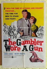 7d336 GAMBLER WORE A GUN 1sh '61 Jim Davis, Merry Anders, the time for men to stand and fight!