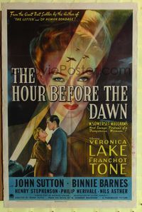 7d421 HOUR BEFORE THE DAWN style A 1sh '44 huge close up artwork of Nazi spy Veronica Lake!
