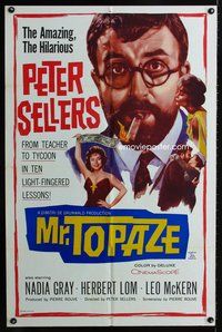7d644 MR. TOPAZE 1sh '62 the amazing hilarious Peter Sellers, Nadia Gray, from teacher to tycoon!