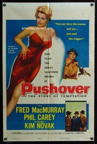 7d761 PUSHOVER 1sh '54 Fred MacMurray can have sexiest Kim Novak if he pulls the trigger!