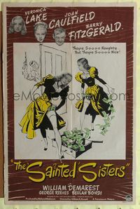 7d794 SAINTED SISTERS 1sh '48 sexy Veronica Lake & Joan Caulfield, Barry Fitzgerald!