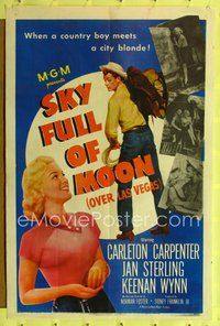 7d841 SKY FULL OF MOON 1sh '52 cowboy Carleton Carpenter & Jan Sterling gambling in Las Vegas!