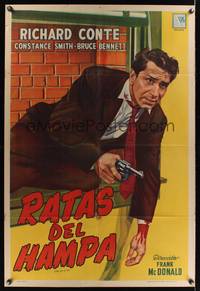 7g065 BIG TIP OFF Argentinean '55 different art of Richard Conte pointing gun, film noir!