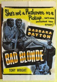 7k057 BAD BLONDE 30x40 R60s completely different bad girl image, she's not a pushover or a pickup!
