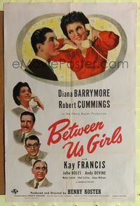 7k068 BETWEEN US GIRLS 1sh '42 Diana Barrymore, Robert Cummings, Kay Francis!