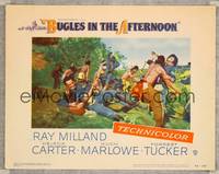 7r195 BUGLES IN THE AFTERNOON LC #1 '52 Ray Milland & cavalry battling hostile Native Americans!