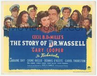 7r079 STORY OF DR. WASSELL TC '44 art of Gary Cooper, Laraine Day & cast, Cecil B. DeMille