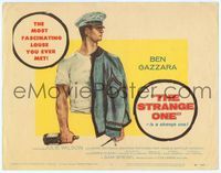 7r083 STRANGE ONE TC '57 military cadet Ben Gazzara is the most fascinating louse you ever met!