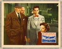7r842 WHIRLPOOL LC #3 '50 Charles Bickford & Richard Conte stare at pretty Gene Tierney!