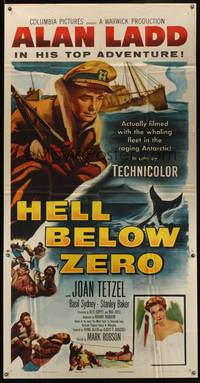 7v652 HELL BELOW ZERO 3sh '54 art of Alan Ladd in Antarctica expedition!