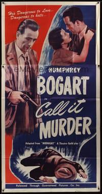 7v741 MIDNIGHT 3sh R47 full-length Humphrey Bogart with gun, Call It Murder!