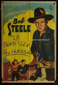 7v280 BOB STEELE Argentinean '40s full-length cowboy art with gun drawn!