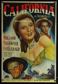 7v288 CALIFORNIA Argentinean '46 Ray Milland, Barbara Stanwyck, Barry Fitzgerald