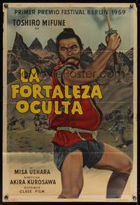 7v335 HIDDEN FORTRESS Argentinean '58 Akira Kurosawa, great artwork of Samurai Toshiro Mifune!