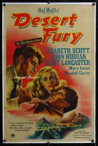 7w093 DESERT FURY linen 1sh '47 art of Burt Lancaster about to punch John Hodiak + Lizabeth Scott!
