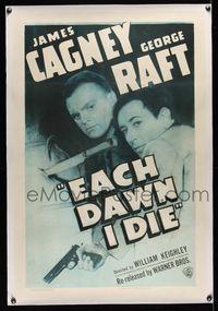 7w102 EACH DAWN I DIE linen 1sh R47 great close up of prisoners James Cagney & George Raft!
