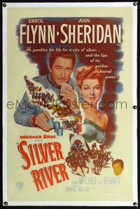 7w219 SILVER RIVER linen 1sh '48 Errol Flynn gambles for his life & sexiest Ann Sheridan!