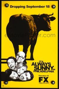7x197 IT'S ALWAYS SUNNY IN PHILADELPHIA teaser special 11x17 '05 TV comedy, wacky image of cast!