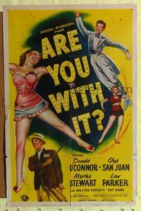 7z034 ARE YOU WITH IT 1sh '48 leaping Donald O'Connor, sexy Olga San Juan & Lew Parker!