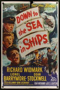 7z246 DOWN TO THE SEA IN SHIPS 1sh '49 Richard Widmark, Lionel Barrymore & Dean Stockwell!