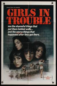 7z401 GIRLS IN TROUBLE 1sh '76 sexploitation, the shameful things that put them behind walls!