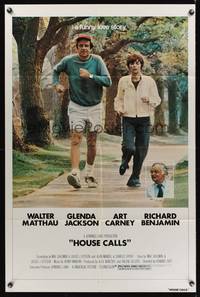7z456 HOUSE CALLS 1sh '78 Walter Matthau, Glenda Jackson, Art Carney, a funny love story!