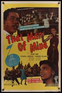 7z867 THAT MAN OF MINE 1sh '46 sexy Ruby Dee, Henri Woode and His Six Hepcats!