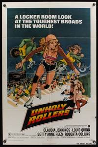 7z909 UNHOLY ROLLERS 1sh '72 artwork of sexy skating rollergirl Claudia Jennings, toughest broads!