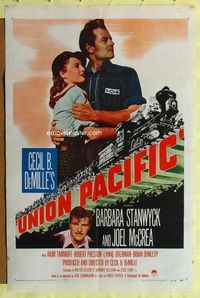 7z910 UNION PACIFIC 1sh 'R58 Cecil B. DeMille, Barbara Stanwyck, Joel McCrea & cool train art!