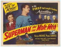 8b019 SUPERMAN & THE MOLE MEN TC '51 George Reeves in his first full-length feature adventure!