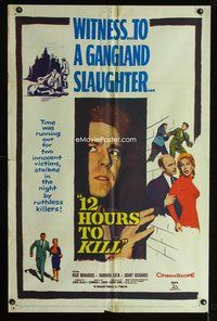 8h007 12 HOURS TO KILL 1sh '60 Barbara Eden, Nico Minardos, time was running out for two victims!