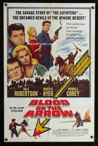 8h096 BLOOD ON THE ARROW 1sh '64 Dale Robertson, Martha Hyer, devils of the Apache desert!