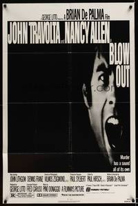 8h098 BLOW OUT 1sh '81 John Travolta, Brian De Palma, murder has a sound all of its own!