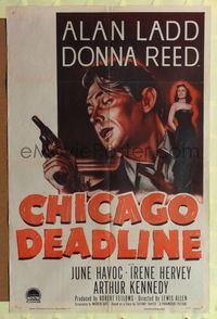 8h177 CHICAGO DEADLINE style A 1sh '49 cool image of Alan Ladd & Donna Reed, bad girl film noir!