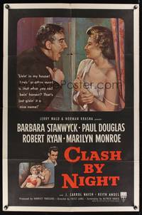 8h188 CLASH BY NIGHT 1sh '52 Fritz Lang, Barbara Stanwyck, Douglas, Ryan, Marilyn Monroe shown!