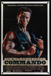 8h213 COMMANDO 1sh '85 Arnold Schwarzenegger is going to make someone pay!